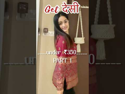 Under ₹350 Kurti 😍 Must-Haves! | Pt. 1 #shorts #youtubeshorts #grwm #fashion #kurti  #desi #outfit