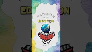 International Day of Education 📚#EducationDay #DayOfEducation