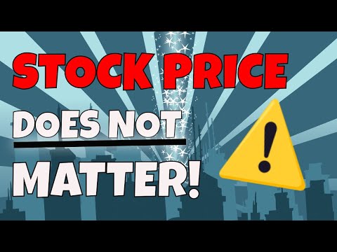 Why you shouldn't buy stocks based on their price.
