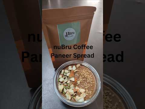 nuBru Coffee Paneer Spread #HealthySpread #PaneerRecipes #HomemadeGoodness #CaffeineFree #shorts