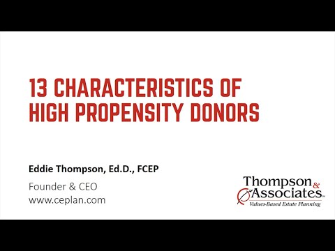Understanding and Attracting High Propensity Donors