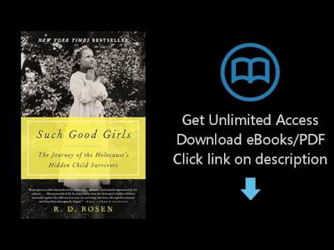 Such Good Girls: The Journey of the Holocaust's Hidden Child Survivors