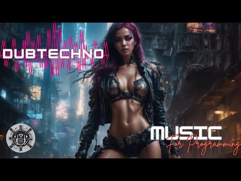 Dubtechno Mix | Chill Techno Music |  Techno Dub Reverie | Concentration Music | Gaming Music
