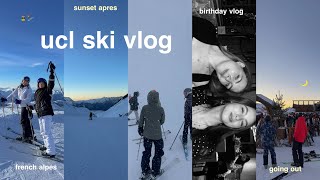 ucl ski trip vlog | celebrating my 19th birthday in the french alpes🏔️🎿