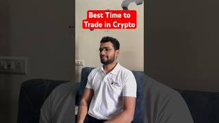 Best time to trade in Crypto #trading #btc #eth #btc
