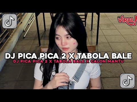 DJ PICA PICA 2 X TABOLA BALE X CALON MANTU IDAMAN SLOW BASS VIRAL TIKTOK 2025!!! 