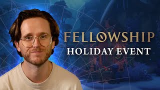 Fellowship DEV UPDATE | Holiday Event & Big Changes
