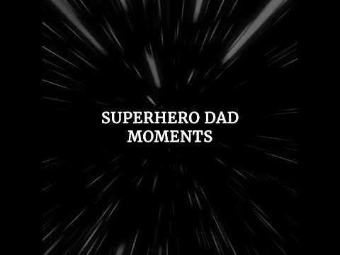 Superhero Dad Moments | Part 2 | #shorts #shortvideo #youtubeshorts #viral #video #motivation