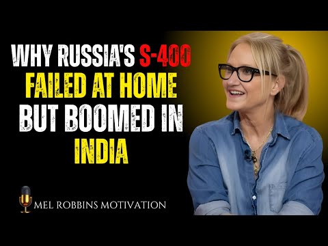Why Russia's S-400 Failed at Home but Boomed in India| Mell Robinns Power Full Motivational Speech|
