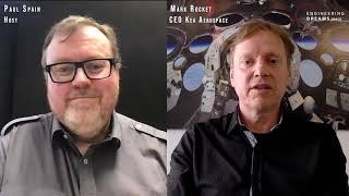 Engineering Dreams welcomes Mark Rocket, the co founder of Rocket Lab and founder of Kea Aerospace