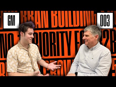 How To Nail B2B Tech Brand Growth in 2025 - Generation Marketing Podcast (Episode 3)