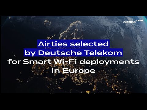 Airties Selected by Deutsche Telekom for Smart Wi-Fi Deployments in Europe