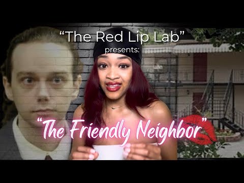 The Red Lip Lab | “The Friendly Neighbor”