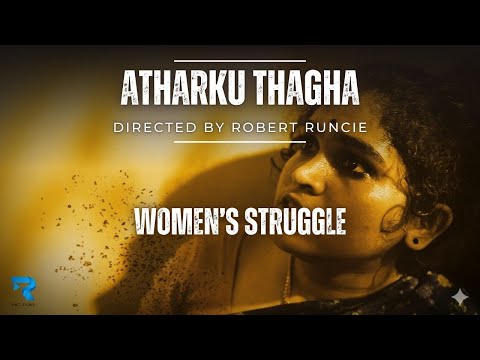 Atharku Thagha | Tamil Short Film on Women’s Struggle Against Domestic Violence | RNC Films