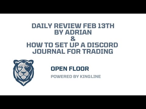 How to Set Up a Discord Journal for Trading & Daily Review Feb 13th by @AdrianH000