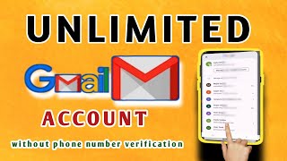 Unlimited Gmail Create Without Phone Number Verification New Method