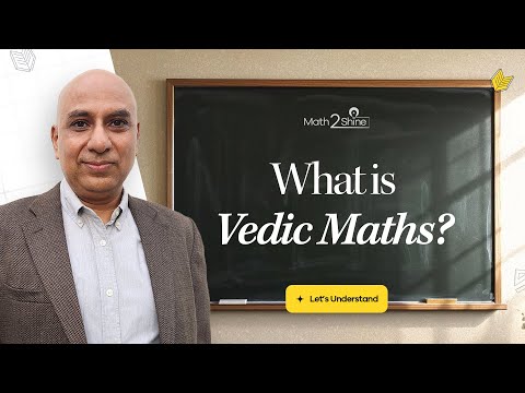 Vedic Math Explained: The Ancient Secret to Faster Calculations