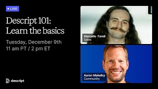 Descript 101: Learn the basics