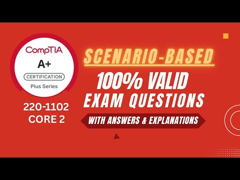 Scenario Based CompTIA A+ 1102 PBQ With Answers