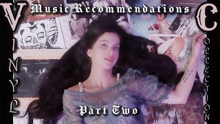 updated vinyl collection ♡ music recommendations pt. 2