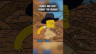 Homer and Bart fought the beaver