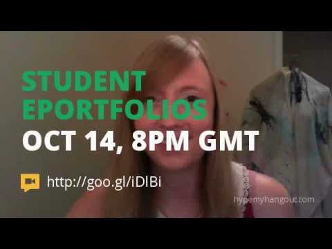 Student Eportfolios - Oct 14, 8PM GMT