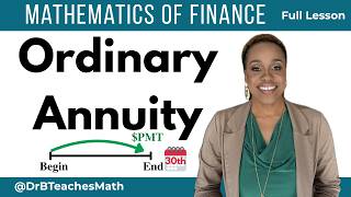 How Ordinary Annuities Work (Payments at the End)
