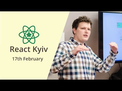 Alexey Zaslavsky: React Fiber - React Kyiv February