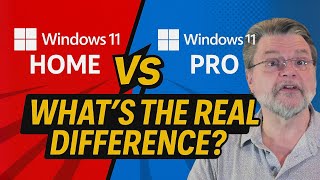 Windows 11 Home vs. Pro: What’s the Difference and Is It Worth It?