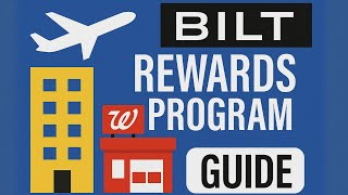 Ultimate Guide to Bilt Rewards | Is This The Best Loyalty Program?