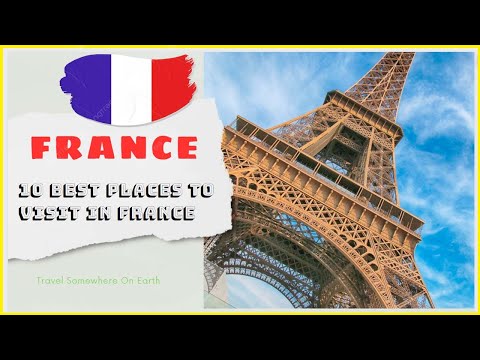 10 Best Places To Visit In France ,France Travel Guide | Travel Somewhere On Earth