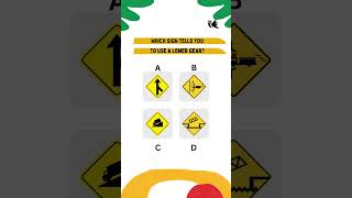 Which sign tells you to use a lower gear? #g1test #gtest