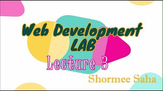 Web Development Lab 3 | HTML coding, tags, attributes, text Manipulation with styles, colours, codes
