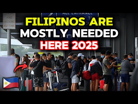 15 Foreign Countries Where Filipinos Are MOSTLY NEEDED (2025)