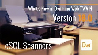Dynamic Web TWAIN Added Support for eSCL Scanners
