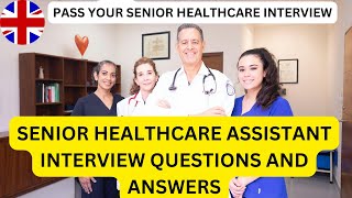 Senior Carer Interview Questions And Answers (How to Pass Your Senior Healthcare Interview)