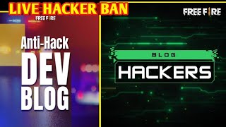 ANTI HACK DEV BLOG-HACKER BAN🤬|FREEFIRE