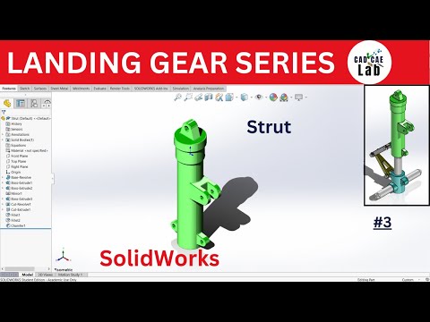 Landing Gear Strut | SolidWorks for Beginners | Landing Gear Assembly Series | 3 of 6