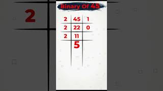 Binary of 45 / Decimal to binary conversion / 45 ki binary  #publicmaths  #shorts #decimaltobinary
