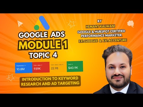 Google Ads Course - Introduction to Keyword Research & Ad Targeting (Step-by-Step)!