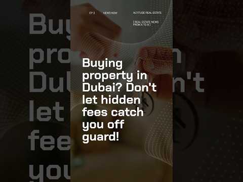 Buying property in Dubai? Don't let hidden fees catch you off guard! #shorts #realestate #dubai