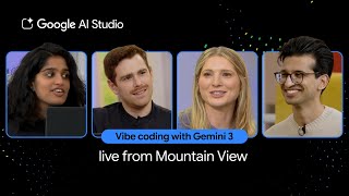 Vibe coding with Gemini 3 | Live from Mountain View
