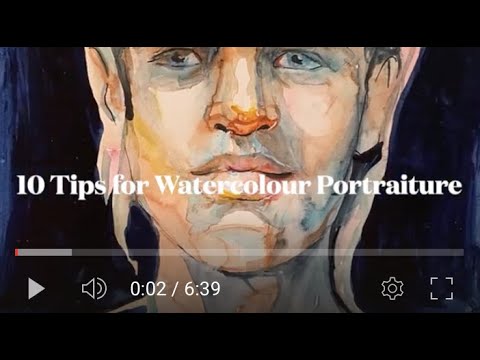 10 Tips for Watercolour Portraiture