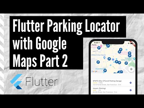 Flutter Parking Locator with Google Maps Part 2