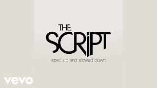sped up + slowed, The Script - The Man Who Can't Be Moved (sped up) ft. The Script