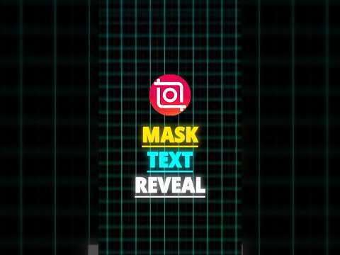 InShot | Mask Text Reveal Tutorial 🍃 |