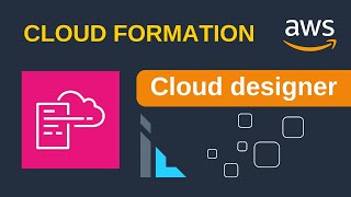 AWS CloudFormation Designer: Easy resource creation tutorial