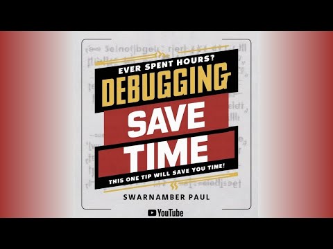 Ever spent hours debugging? This one tip will save you time!