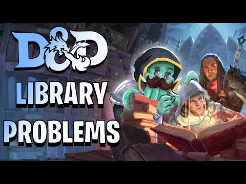 I Fixed D&D’s Library Problem
