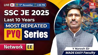SSC JE Previous Year Question Papers | Network Analysis | 10 Years Most Repeated PYQ Series